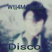 "Disco" by W!||!4M HarDJ . % codyragirtt45 tarafından hazırlanan Müzik, Ve Ses Tasarımı projesi - 03.26.2017