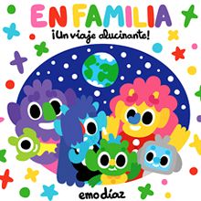 En Familia. ¡Un Viaje Alucinante!. Traditional illustration project by Emo Díaz - 04.18.2017
