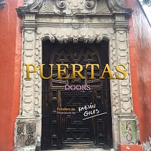 PUERTAS/DOORS. Photograph project by Fabian Giles - 02.20.2017