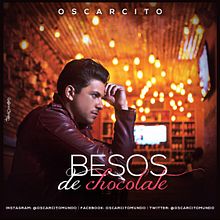Cover :  Besos de chocolate - Oscarcito. Design, Graphic Design, Lettering, and Photo Retouching project by Gustavo Chourio - 06.06.2017