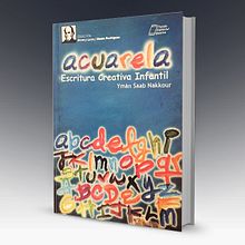 Libro Acuarela. Un proyecto de Diseño editorial de Lorena Alejandra Ramirez Piña - 09.06.2017