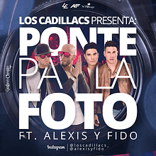Cover : Ponte pa´ la foto -  Los Cadillacs Ft. Alexis y Fido. Street Art, Design, Graphic Design, Advertising, and Photo Retouching project by Gustavo Chourio - 06.10.2017