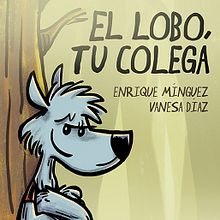 El Lobo, Tu Colega. Traditional illustration project by David GJ - 02.01.2015