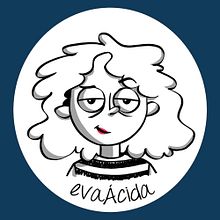 Eva Ácida. 'Acido para todxs'. Comic, and Traditional illustration project by Lorena Díaz Arrondo - 07.06.2017