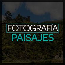 Fotografía Paisajes. Photograph, L, and scape Architecture project by Melissa Gutierrez Reyes - 05.20.2017