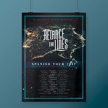 Retrace The Lines Spanish Tour 2017. Graphic Design project by Alejandro Magnieto Benlliure - 07.14.2017