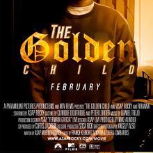 Poster: The Golden Child - Asap Rocky. Un progetto di Street Art, Br, ing, Br, identit e Cinema, video e TV di Yermain Garcia - 05.03.2015