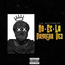 No es la Primera Vez - The Mastermind. Un progetto di Street Art e Graphic design di Yermain Garcia - 17.08.2017