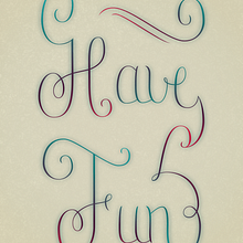 Have Fun. Calligraph, Design, Graphic Design, Lettering, T, and pograph project by María Laura Damiani Figueroa - 08.24.2017