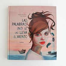 Libro Ilustrado (Lumen/Penguin Random House). Un progetto di Belle arti, Design e Illustrazione tradizionale di Ana Santos - 25.08.2017