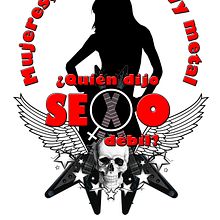 Mujeres, Rock & Heavy Metal: ¿Quién Dijo Sexo Débil?. Un proyecto de Música de Ivan Allué - 02.10.2017