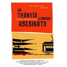 Un tranvía llamado asesinato (corto completo + poster + trailer). Un proyecto de Cine, vídeo, televisión y Post-producción fotográfica		 de Mateu March Vilanova - 01.06.2016