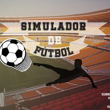 Un Simulador de Fútbol. Un progetto di Web development e Informatica di Luis Cortés Lorenzo - 17.06.2016