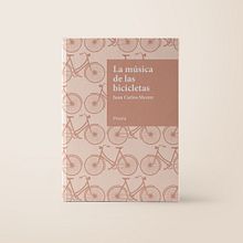 Diseño portada La música de las biciletas. Art Direction, Editorial Design, and Graphic Design project by Comba Studio - 09.23.2017