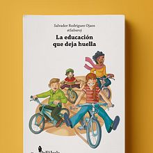 La Educación que deja Huella. Editorial Design, and Traditional illustration project by Javigaar - 05.25.2017
