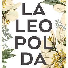 LA LEOPOLDA  II. Design project by Flor Leis - 10.12.2017