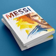 Libro Messi. Un proyecto de Diseño editorial de Pablo Marcone - 21.10.2017