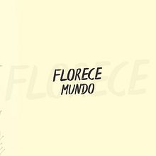 FLORECE. Fine Arts, Design, and Traditional illustration project by Micaela Fraire - 10.30.2017