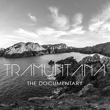 DOCUMENTARY _ TRAMUNTANA  . Film, Film, Video, TV, and Music project by Toni Bach - 05.15.2017