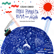 Meu planeta rima com àgua. Traditional illustration project by Ana Inés Castelli - 05.22.2016