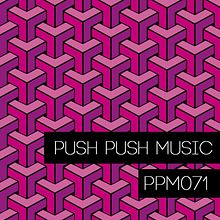PUSH PUSH MUSIC. Música projeto de paolanosbookings - 03.11.2017