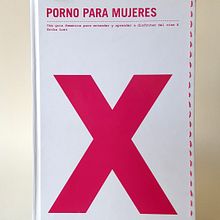 Porno para mujeres (2016. Libro de artista, libro intervenido). Arts, and Crafts project by Sonia de Viana - 02.05.2016
