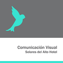 Comunicación Visual en Solares del Alto Hotel . Un progetto di Graphic design di Mariana Ruibal - 07.11.2017