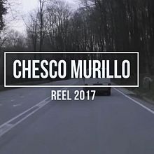 Chesco Murillo | Reel 2017. Un projet de Cinéma, vidéo et télévision de Chesco Murillo Magallón - 16.07.2017