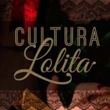CULTURA LOLITA · Photography Exhibition Catalogue. Un proyecto de Diseño, Diseño editorial y Diseño gráfico de Mapy D.H. - 01.02.2016
