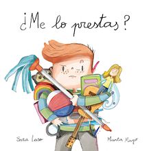 ¿Me lo prestas? Ein Projekt aus dem Bereich Verlagsdesign, Bildung und Traditionelle Illustration von Marta Mayo Martín - 18.09.2017
