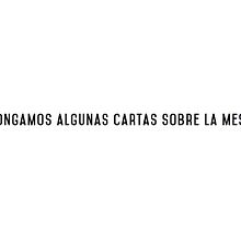 Cartas sobre la mesa . Design de Stephany Highgrace - 10.07.2015