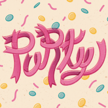 THE PARTY STARTS NOW! · Vector Lettering & illustration. Un proyecto de Diseño, Diseño gráfico, Ilustración tradicional, Ilustración vectorial y Lettering de Mapy D.H. - 06.06.2017