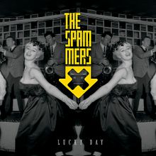 The Spammers Single (Lucky Day). Un proyecto de Diseño gráfico de Refrito Studio - 10.12.2017