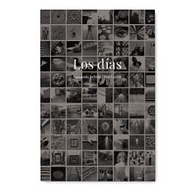 Los Días. Editorial Design, Graphic Design, and Photograph project by Estudio Pep Carrió - 12.21.2017