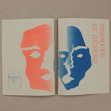 Disolver el género. Editorial Design, Graphic Design, Design, Photograph, Traditional illustration, and Screen Printing project by Patricia Vizcaino Villalón - 06.04.2017