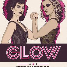 GLOW. Un progetto di Cinema, video e TV, Direzione artistica, Design editoriale, Illustrazione tradizionale e Illustrazione vettoriale di Alex G. - 19.09.2017
