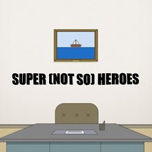 Trailer - Super no tan heroes. Un progetto di Animazione, Cinema e Cinema, video e TV di Juan Valbuena - 12.01.2018