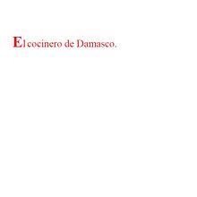 El Cocinero de Damasco. Un progetto di Br, ing, Br e identit di Rosa Inmo - 20.12.2017