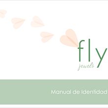 Branding Marca de Joyas FlyJewels. Projekt z dziedziny Br, ing i ident, fikacja wizualna, Projektowanie graficzne i Design użytkownika Félicité Noinville - 30.09.2015