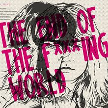 The End Of The F*cking World. Un progetto di Direzione artistica, Illustrazione tradizionale e Illustrazione vettoriale di Alex G. - 06.02.2018
