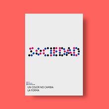 Afiche Un color no cambia la forma. Un progetto di Street Art, Br, ing, Br, identit, Direzione artistica, Design, Pubblicità e Social media di Crow - 08.02.2018