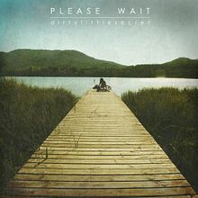PLEASE WAIT -  Dirty Little Secret - cassette. Un proyecto de Diseño, Diseño gráfico y Fotografía de Gerard Serrano Salvi - 01.02.2018