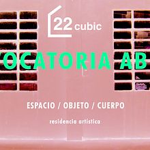 CONVOCATORIA ABIERTA RESIDENCIAS ARTÍSTICAS 22CUBIC. Projekt z dziedziny  Architektura, Architektura wnętrz, Craft,  Sztuki piękne,  Kaligrafia,  Kino,  Kolaż, Komiks,  Manager art, st, czn, Design, Projektowanie oświetlenia, Projektowanie wnętrz, Projektowanie biżuterii, Projektowanie i w, rób mebli, Projektowanie produktowe, Projektowanie ubrań, Projektowanie graficzne, Wzornictwo przem, słowe, Projektowanie interakt, wne, Scenografia, Pisanie, Rzeźba, Fotografia, Trad, c, jna ilustracja, Multimedia, Projektowanie opakowań, Architektura krajobrazu,  Malarstwo i Film użytkownika MATERIC.ORG - espacio de arte de performance - 21.02.2018