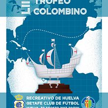Cartelería de 3 ediciones del Trofeo Colombino. Un proyecto de Diseño gráfico de Alberto Roncero Díaz - 26.02.2018