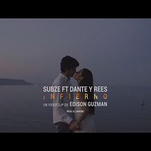 SUBZE ft Dante y Rees – INFIERNO. Een project van Film, video en televisie y  Video van Edison Guzmán - 25.06.2017