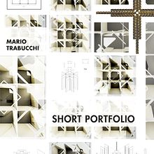 SHORT PORTFOLIO. Un projet de Architecture, Design , Conception éditoriale, Design graphique, Pa, sagisme, Postproduction photographique , et Retouche photographique de Mario Trabucchi - 20.03.2018