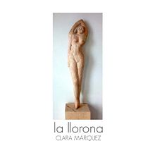 La Llorona. Un projet de Sculpture de Clara Márquez Valero - 20.11.2016