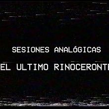 Sesiones Analógicas / El Último rinoceronte. Un projet de Cinéma, vidéo et télévision, Musique , et Vidéo de Dari Piumatti - 03.04.2018