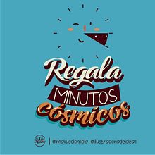 Regala minutos cósmicos, con Maku Colombia.. Un proyecto de Diseño de Yulith Martinez - 06.04.2018