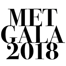 Met Gala 2018. Een project van T y pografie van Damián Guerrero Cortés - 18.04.2018